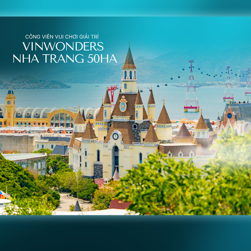 Công viên vui chơi giải trí VinWonders Nha Trang 50ha